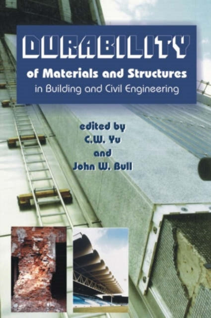 Durability of Materials and Structures in Building and Civil Engineering