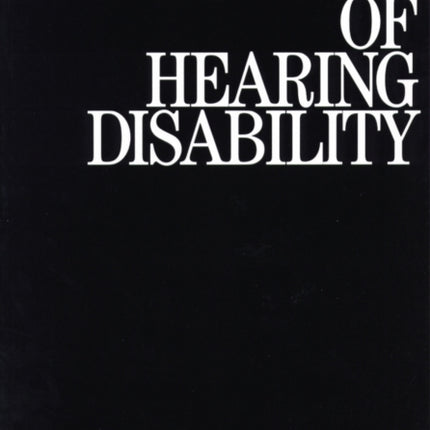 Assessment of Hearing Disability: Guidelines for Medicolegal Practice