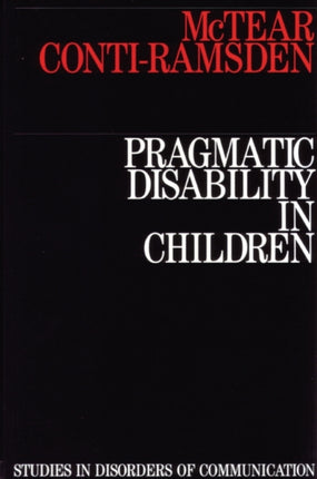 Pragmatic Disability in Children: Assessment and