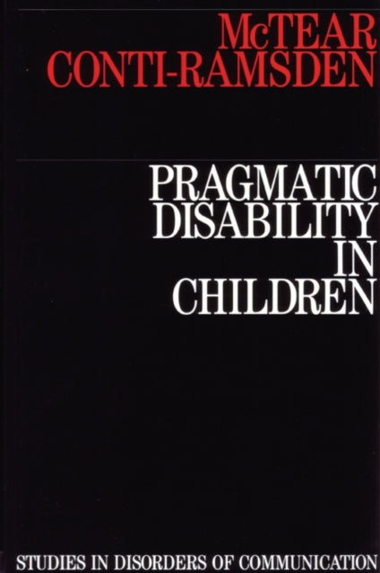 Pragmatic Disability in Children: Assessment and Intervention