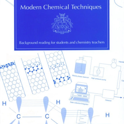Modern Chemical Techniques: An Essential