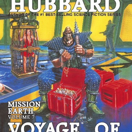 Mission Earth 7, Voyage of Vengeance