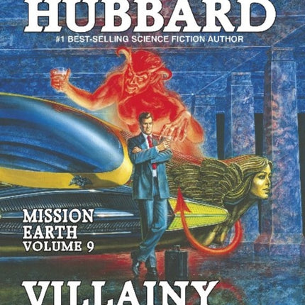 Mission Earth 9, Villainy Victorious