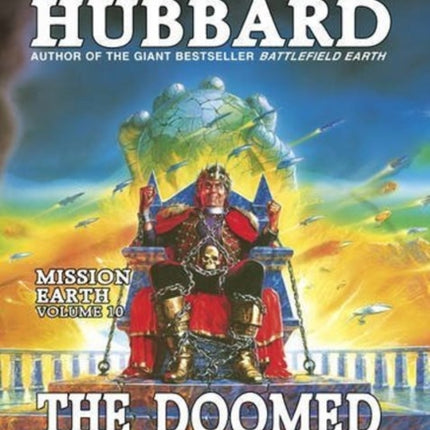 Mission Earth 10, The Doomed Planet