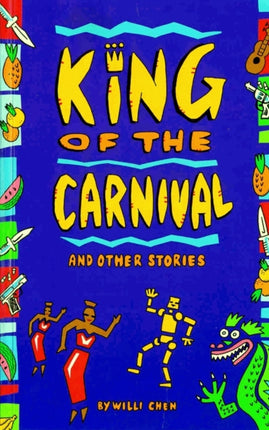 King Of Carnival And Other Stories