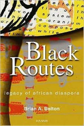 Black Routes: Legacy of African Diaspora