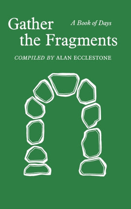 Gather the Fragments: A Book of Days