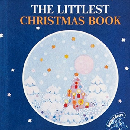 The Littlest Christmas Book The Littlest Book Collection