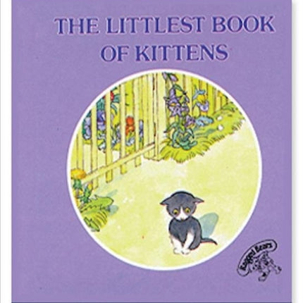 The Littlest Book of Kittens The littlest book collection