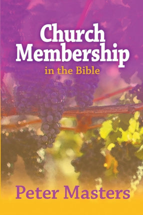 Church Membership in the Bible