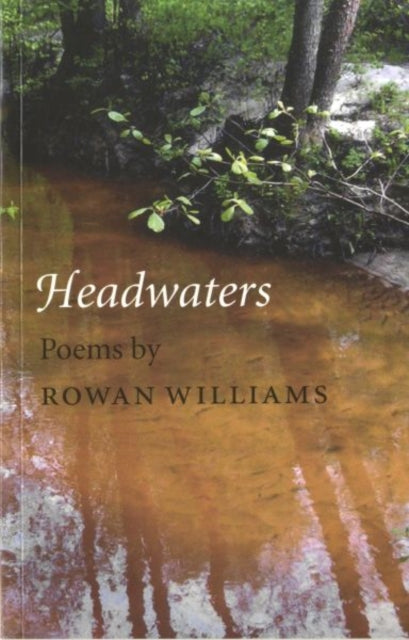 Headwaters: Poems