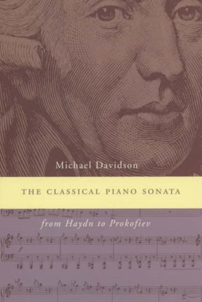 The Classical Piano Sonata: From Haydn to Prokofiev