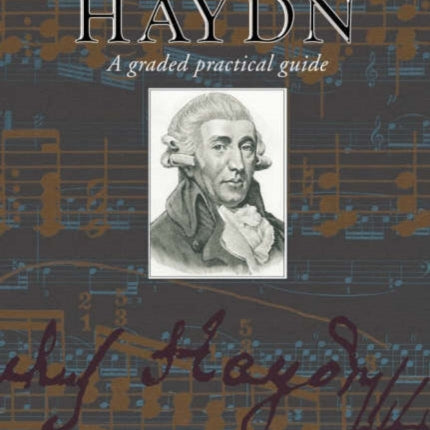 Haydn: A Graded Practical Guide