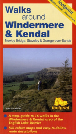 Walks Around Windermere: Kendal, Sawry and Newby Bridge