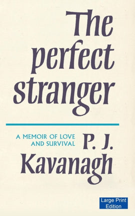 The Perfect Stranger: A Memoir of Love and Survival
