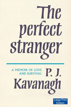 The Perfect Stranger: A Memoir of Love and Survival
