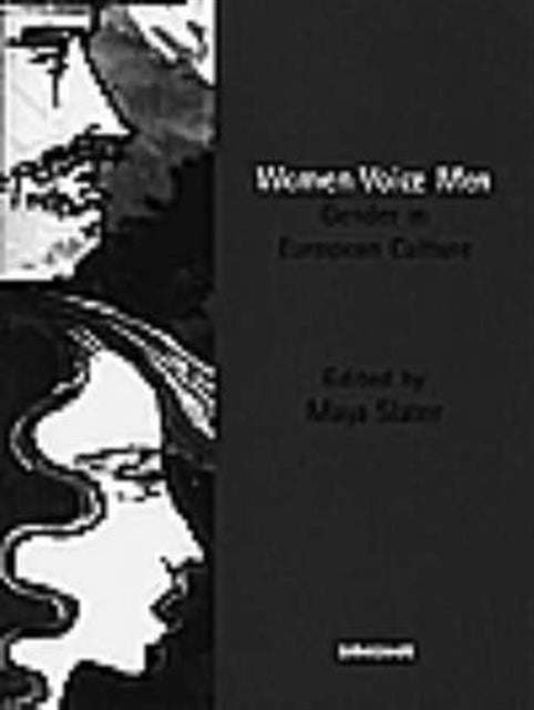 Women Voice Men: Gender in European Culture