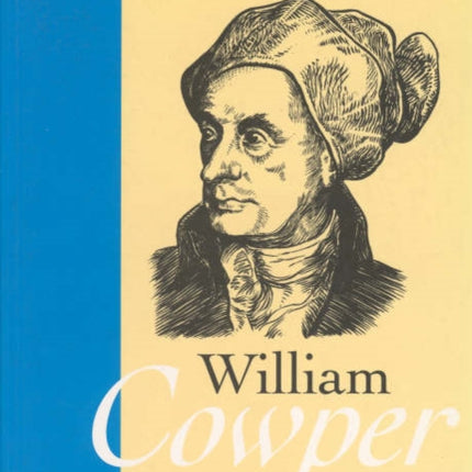 Student Guide to William Cowper