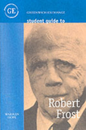 Student Guide to Robert Frost