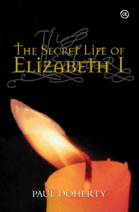 The Secret Life of Elizabeth I