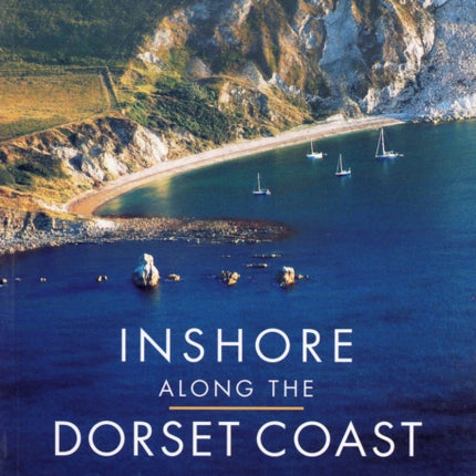 Inshore Along the Dorset Coast