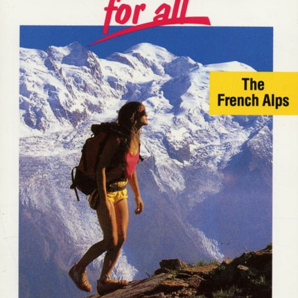 Summits for All: French Alps - 100 Easy Mountains for Walkers