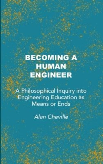 Becoming a Human Engineer: A Philosophical