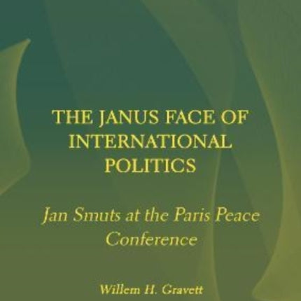 The Janus Face of International Politics: Jan