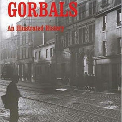 The Gorbals: An Illustrated History