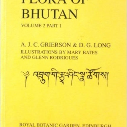 Flora of Bhutan: Volume 2, Part 1