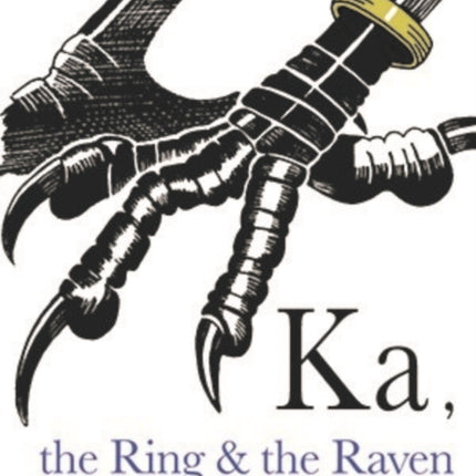 Ka the Ring & the Raven