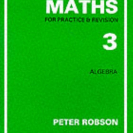 Maths for Practice and Revision: Bk. 3