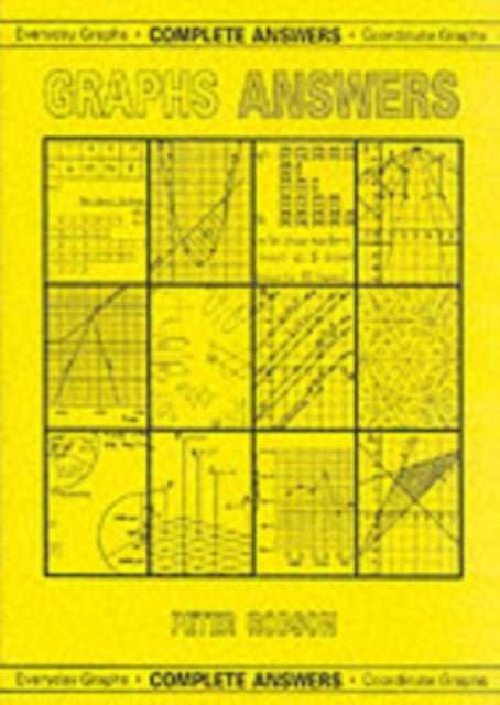 Graphs Answers: Complete Answers, Everyday