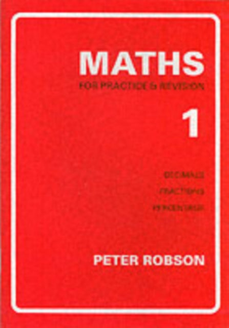 Maths for Practice and Revision: Bk. 1