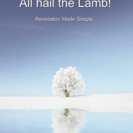 All Hail the Lamb!