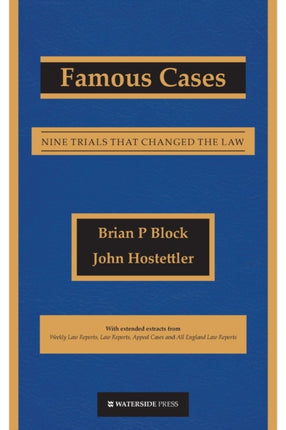 Famous Cases: Nine Trials That Changed the Law