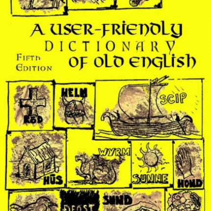 A User-friendly Dictionary of Old English and Reader