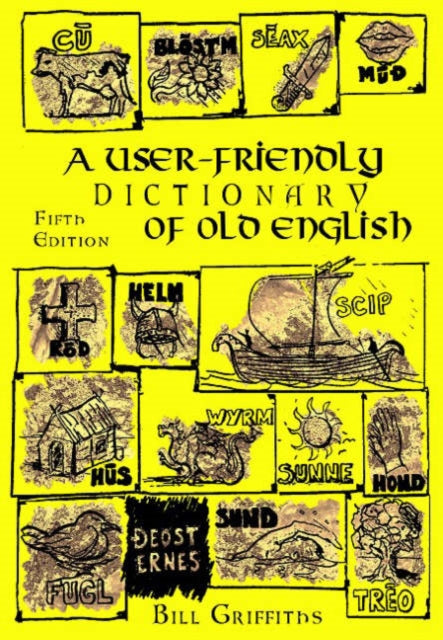 A User-friendly Dictionary of Old English and Reader