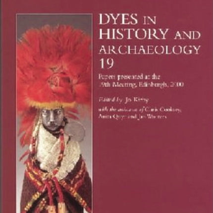 Dyes in History and Archaeology 19: Papers
