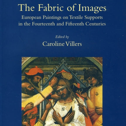 The Fabric of Images: European Paintings on