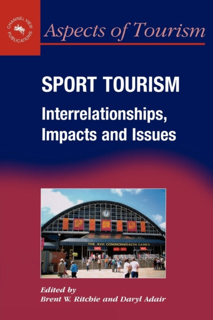 Sport Tourism: Interrelationships, Impacts and