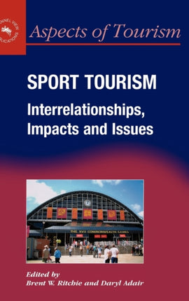 Sport Tourism: Interrelationships, Impacts and
