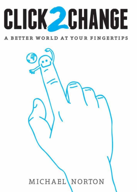 Click2change: A Better World at Your Fingertips