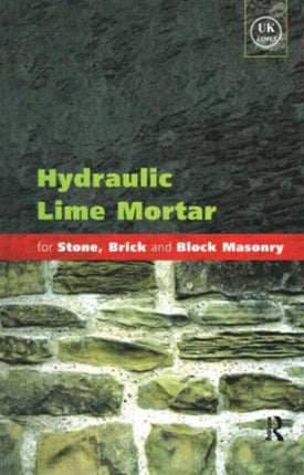 Hydraulic Lime Mortar for Stone, Brick and Block