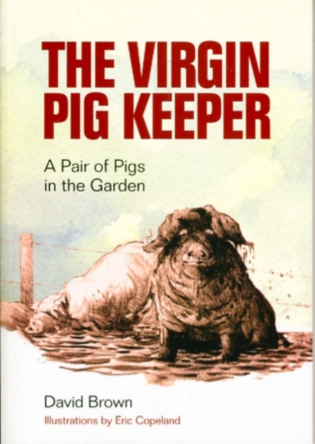 The Virgin Pig Keeper