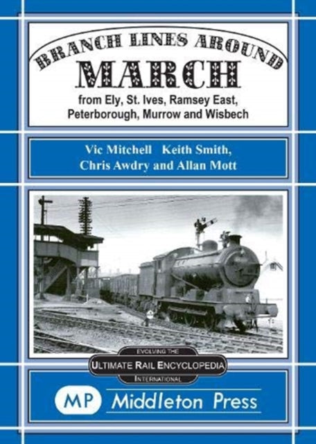 Branch Lines Around March Branch Lines S