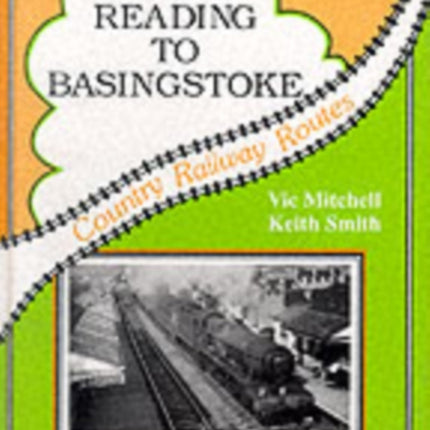 Reading to Basingstoke: Including the Secret Bramley MOD System