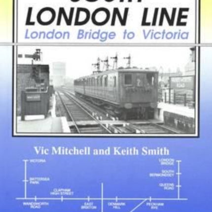 South London Line: London Bridge to Victoria