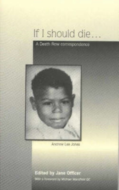 If I Should Die: A Death Row Correspondence