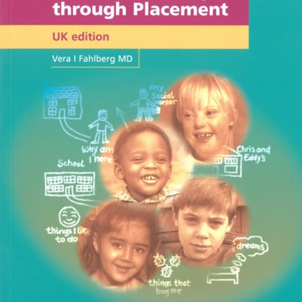 A Child's Journey Through Placement